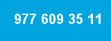 977 609 35 11